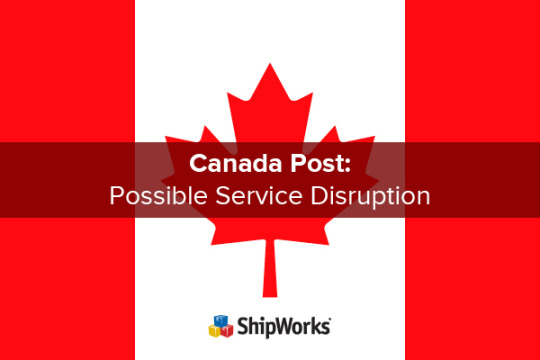 ShipWorks-blog-post-image-canada-post-service-disruption