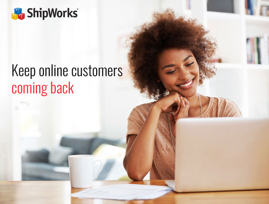 ShipWorks-blog-post-image-keep-customers-coming-back