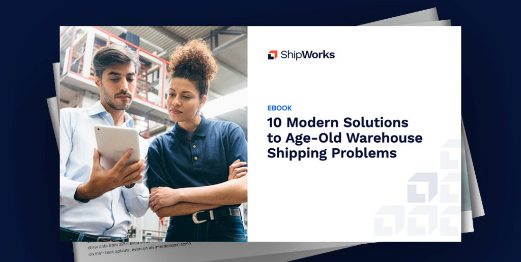 10 Modern Solutions to Age-Old Warehouse Shipping Problems Ebook Cover